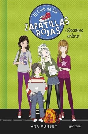 ¡Secretos Online! (El Club de las Zapatillas Rojas 7) | 9788490434888 | PUNSET, ANA | Llibres.cat | Llibreria online en català | La Impossible Llibreters Barcelona