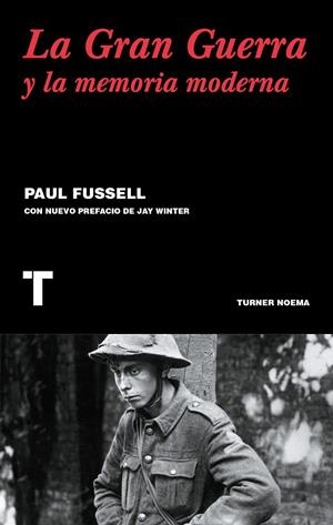 La gran guerra y la memoria moderna | 9788416354122 | Fussell, Paul | Llibres.cat | Llibreria online en català | La Impossible Llibreters Barcelona