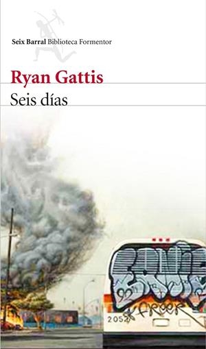 Seis días | 9788432225963 | Ryan Gattis | Llibres.cat | Llibreria online en català | La Impossible Llibreters Barcelona