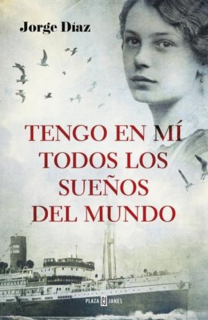 Tengo en mí todos los sueños del mundo | 9788401016776 | DIAZ, JORGE | Llibres.cat | Llibreria online en català | La Impossible Llibreters Barcelona