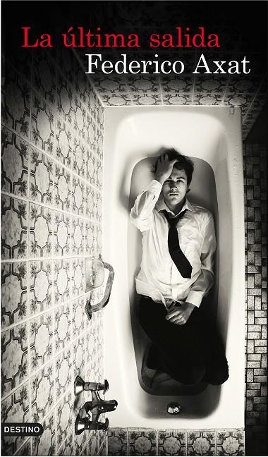 La última salida | 9788423350667 | Federico Axat | Llibres.cat | Llibreria online en català | La Impossible Llibreters Barcelona