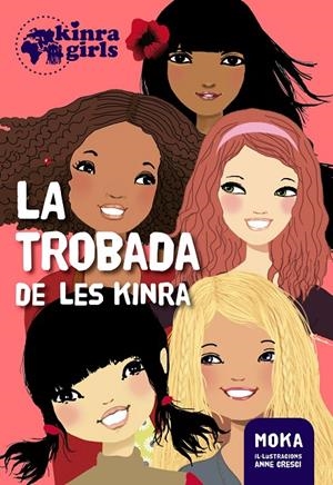 La trobada de les Kinra | 9788424655495 | Moka | Llibres.cat | Llibreria online en català | La Impossible Llibreters Barcelona