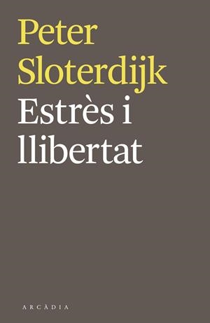Estrès i llibertat | 9788494468018 | Sloterdijk, Peter | Llibres.cat | Llibreria online en català | La Impossible Llibreters Barcelona
