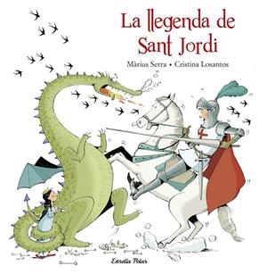 La llegenda de Sant Jordi | 9788416520206 | Màrius Serra./Cristina Losantos | Llibres.cat | Llibreria online en català | La Impossible Llibreters Barcelona