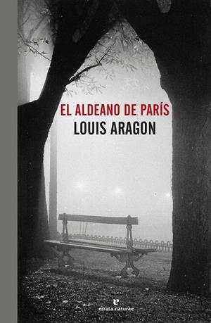 El aldeano de París | 9788416544127 | Aragon, Louis | Llibres.cat | Llibreria online en català | La Impossible Llibreters Barcelona