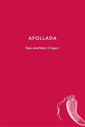 Afollada | 9788494433078 | Martinez, Laia | Llibres.cat | Llibreria online en català | La Impossible Llibreters Barcelona