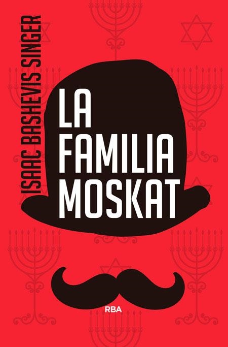 LA FAMILIA MOSKAT | 9788490564554 | ISAAC BASHEVIS SINGER | Llibres.cat | Llibreria online en català | La Impossible Llibreters Barcelona