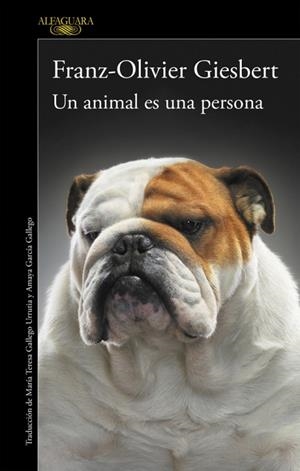 Un animal es una persona | 9788420416687 | GIESBERT, FRANZ-OLIVIER | Llibres.cat | Llibreria online en català | La Impossible Llibreters Barcelona