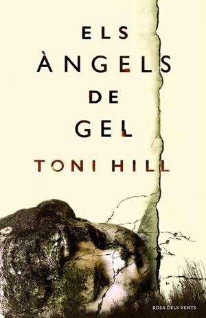 Els àngels de gel | 9788416430154 | HILL, TONI | Llibres.cat | Llibreria online en català | La Impossible Llibreters Barcelona