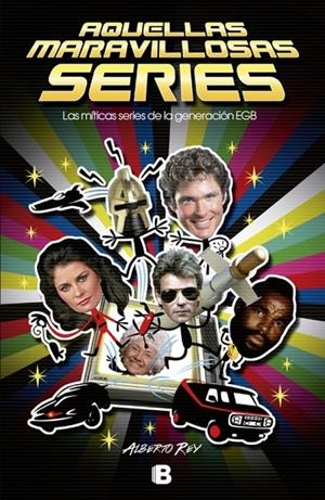 Aquellas maravillosas series | 9788466658638 | Rey, Alberto | Llibres.cat | Llibreria online en català | La Impossible Llibreters Barcelona