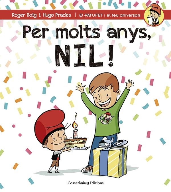 Per molts anys, Nil! | 9788490344354 | Roig César, Roger | Llibres.cat | Llibreria online en català | La Impossible Llibreters Barcelona