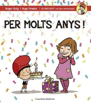 Per molts anys! | 9788490344200 | Roig César, Roger | Llibres.cat | Llibreria online en català | La Impossible Llibreters Barcelona