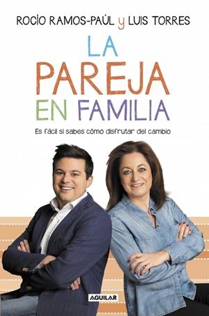 La pareja en familia | 9788403503762 | RAMOS-PAUL, ROCIO/TORRES, LUIS | Llibres.cat | Llibreria online en català | La Impossible Llibreters Barcelona