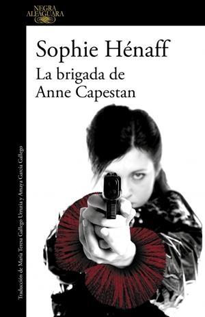 La brigada de Anne Capestan | 9788420419466 | HENAFF, SOPHIE | Llibres.cat | Llibreria online en català | La Impossible Llibreters Barcelona