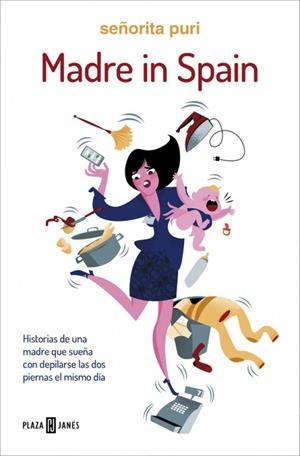 Madre in Spain | 9788401017018 | SEÑORITA PURI | Llibres.cat | Llibreria online en català | La Impossible Llibreters Barcelona