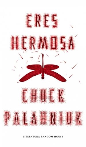 Eres hermosa | 9788439731191 | PALAHNIUK, CHUCK | Llibres.cat | Llibreria online en català | La Impossible Llibreters Barcelona