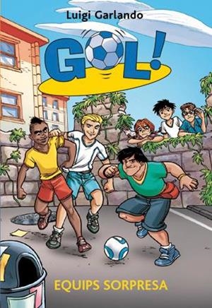 Gol 36. Equips sorpresa | 9788424656942 | Luigi Garlando | Llibres.cat | Llibreria online en català | La Impossible Llibreters Barcelona