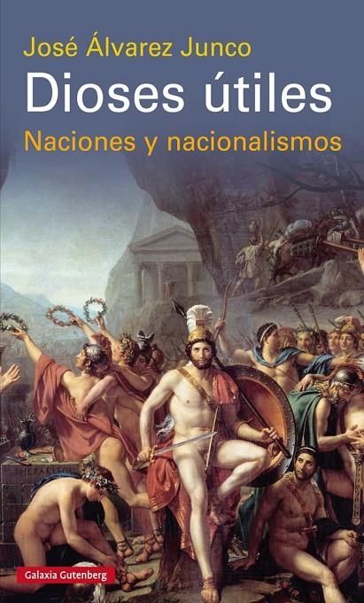 Dioses útiles | 9788416495443 | Álvarez Junco, José | Llibres.cat | Llibreria online en català | La Impossible Llibreters Barcelona