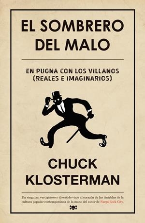 El sombrero del malo | 9788494458712 | Klosterman, Chuck | Llibres.cat | Llibreria online en català | La Impossible Llibreters Barcelona