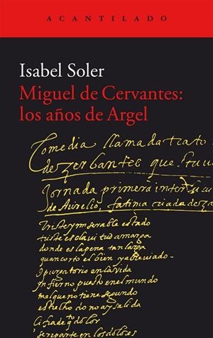 Miguel de Cervantes: los años de Argel | 9788416011988 | Soler Quintana, Isabel | Llibres.cat | Llibreria online en català | La Impossible Llibreters Barcelona