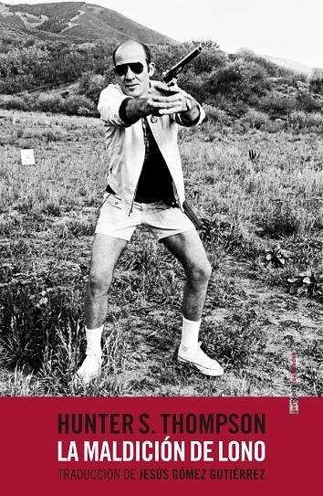 La maldición de Lono | 9788416358991 | S. Thompson, Hunter | Llibres.cat | Llibreria online en català | La Impossible Llibreters Barcelona
