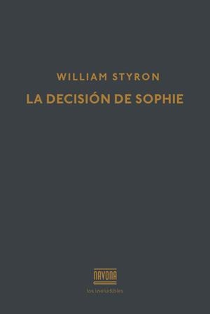 La decision de Sophie | 9788416259441 | Styron, William | Llibres.cat | Llibreria online en català | La Impossible Llibreters Barcelona