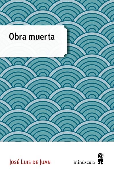 Obra muerta | 9788494353994 | de Juan Clar, José Luis | Llibres.cat | Llibreria online en català | La Impossible Llibreters Barcelona
