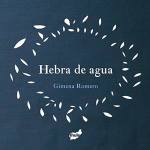 Hebra de agua | 9788415357957 | Romero Rodríguez, Gimena | Llibres.cat | Llibreria online en català | La Impossible Llibreters Barcelona