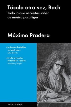 Tócala otra vez, Bach | 9788415996804 | Pradera, Máximo | Llibres.cat | Llibreria online en català | La Impossible Llibreters Barcelona