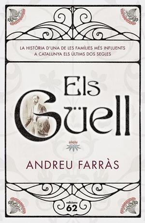 Els Güell | 9788429775013 | Andreu Farras Calatayud | Llibres.cat | Llibreria online en català | La Impossible Llibreters Barcelona