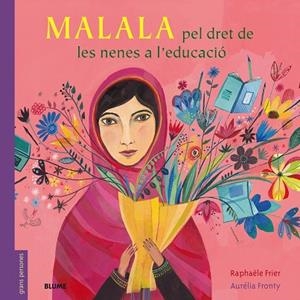 Malala | 9788498019407 | Frier, Raphaëlle/Fronty, Aurélia | Llibres.cat | Llibreria online en català | La Impossible Llibreters Barcelona