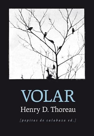 Volar | 9788415862529 | Thoreau, Henry David | Llibres.cat | Llibreria online en català | La Impossible Llibreters Barcelona