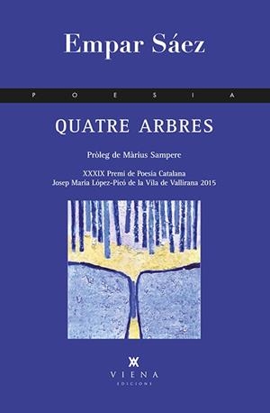 Quatre arbres | 9788483308929 | Sáez Artacho, Empar | Llibres.cat | Llibreria online en català | La Impossible Llibreters Barcelona
