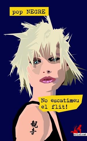 No escatimeu el flit! | 9788416328598 | Pop Negre | Llibres.cat | Llibreria online en català | La Impossible Llibreters Barcelona