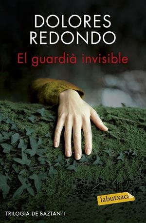 El guardià invisible | 9788416600038 | Dolores Redondo | Llibres.cat | Llibreria online en català | La Impossible Llibreters Barcelona