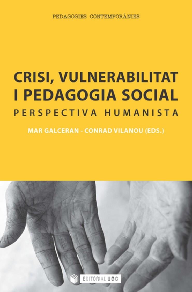 Crisi, vulnerabilitat i pedagogia social | 9788490646595 | VVAA | Llibres.cat | Llibreria online en català | La Impossible Llibreters Barcelona