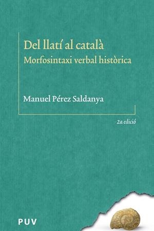 Del llatí al català (2ª Edició) | 9788437093079 | Pérez Saldanya, Manuel | Llibres.cat | Llibreria online en català | La Impossible Llibreters Barcelona