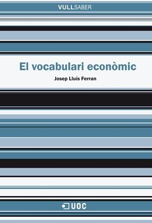 El vocabulari econòmic | 9788491161059 | Ferran Biera, Josep Lluís | Llibres.cat | Llibreria online en català | La Impossible Llibreters Barcelona