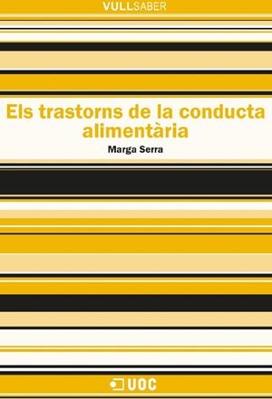 Els trastorns de la conducta alimentària | 9788490649428 | Serra Alias, Marga | Llibres.cat | Llibreria online en català | La Impossible Llibreters Barcelona