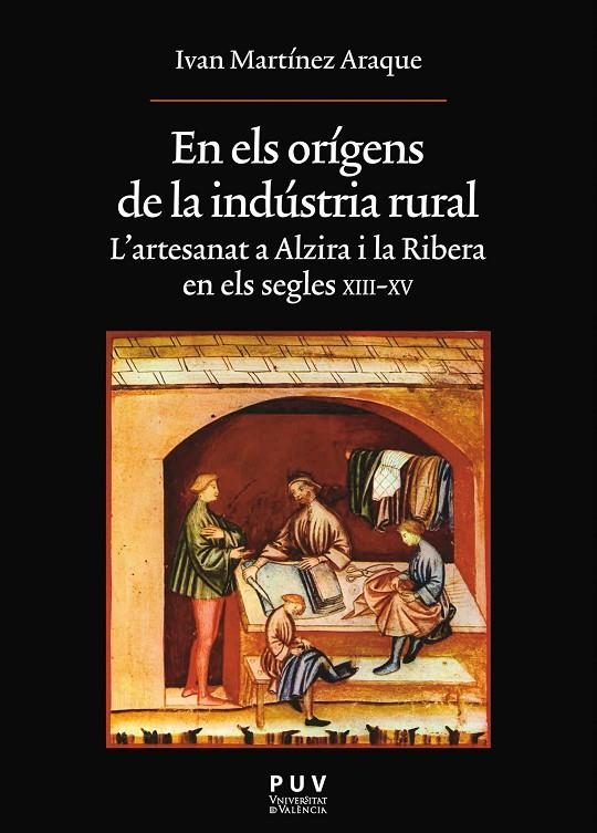 En els orígens de la indústria rural | 9788437089133 | Martínez Araque, Ivan | Llibres.cat | Llibreria online en català | La Impossible Llibreters Barcelona