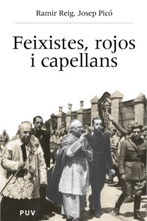 Feixistes, rojos i capellans | 9788437094199 | Picó, Josep / Reig, Ramir | Llibres.cat | Llibreria online en català | La Impossible Llibreters Barcelona