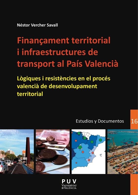 Finançament territorial i infraestructures de transport al País Valencià | 9788437098012 | Vercher Savall, Néstor | Llibres.cat | Llibreria online en català | La Impossible Llibreters Barcelona