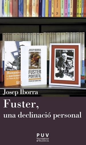 Fuster, una declinació personal | 9788437095295 | Iborra, Josep | Llibres.cat | Llibreria online en català | La Impossible Llibreters Barcelona