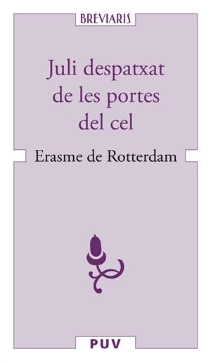 Juli despatxat de les portes del cel | 9788437093086 | Rotterdam, Erasme de | Llibres.cat | Llibreria online en català | La Impossible Llibreters Barcelona