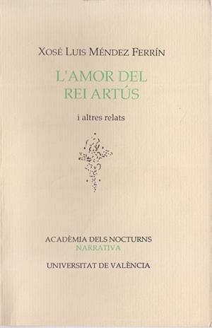 L'amor del rei Artús i altres relats | 9788437093901 | Méndez Ferrín, Xosé Luis / Martínez Sáez, Miquel | Llibres.cat | Llibreria online en català | La Impossible Llibreters Barcelona