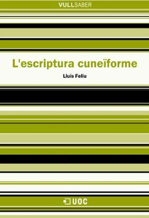 L'escriptura cuneïforme | 9788490641781 | Feliu Mateu, Lluís | Llibres.cat | Llibreria online en català | La Impossible Llibreters Barcelona