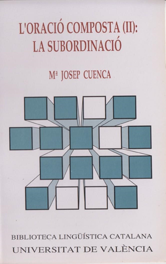 L'oració composta (II): la subordinació | 9788437093987 | Cuenca Ordinyana, M. Josep | Llibres.cat | Llibreria online en català | La Impossible Llibreters Barcelona