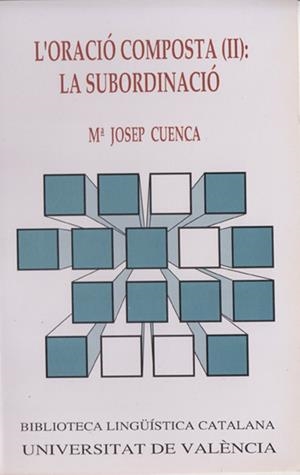 L'oració composta (II): la subordinació | 9788437093987 | Cuenca Ordinyana, M. Josep | Llibres.cat | Llibreria online en català | La Impossible Llibreters Barcelona