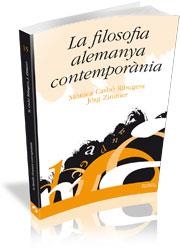 La filosofia alemanya contemporània | 9788499841281 | Zimmer, Jörg Rudolf/Carbó Ribugent, Mònica | Llibres.cat | Llibreria online en català | La Impossible Llibreters Barcelona