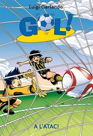 Gol 39. A l'atac!! | 9788424658212 | Luigi Garlando | Llibres.cat | Llibreria online en català | La Impossible Llibreters Barcelona